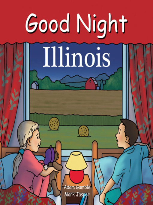 Title details for Good Night Illinois by Adam Gamble - Available